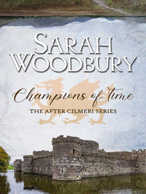 Title details for Champions of Time by Sarah Woodbury - Available